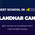 Best School in Jalandhar Cantt 2021