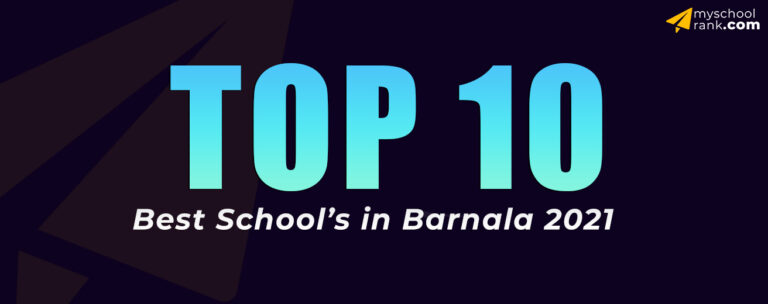 top 10 barnala my school rank