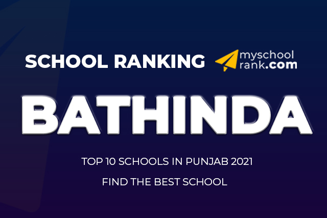 Top 10 Best School in Bathinda Ranking 2021